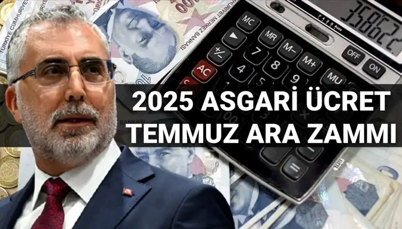 Temmuz'da Asgari Ücrete Ara Zam Olacak mı? Bakan Işıkhan Açıklıyor!
