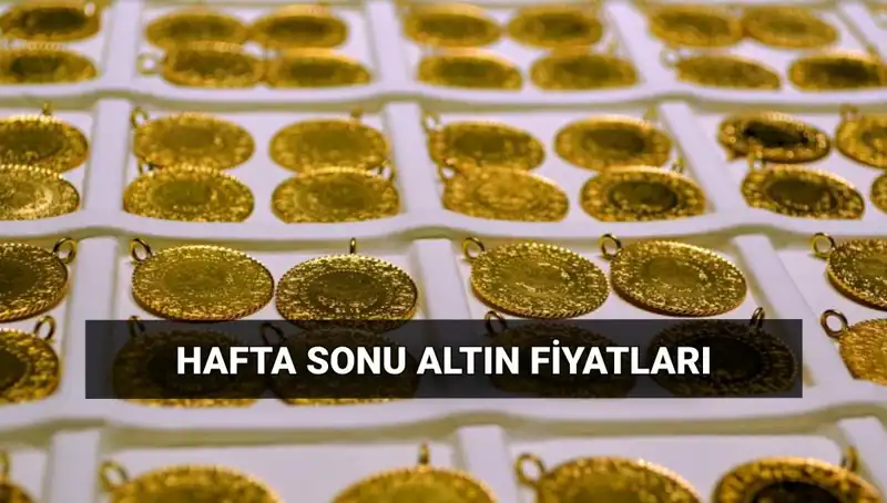 Altın Fiyatları Hafta Sonu Ne Kadar? Güncel Veriler ve Yorumlar