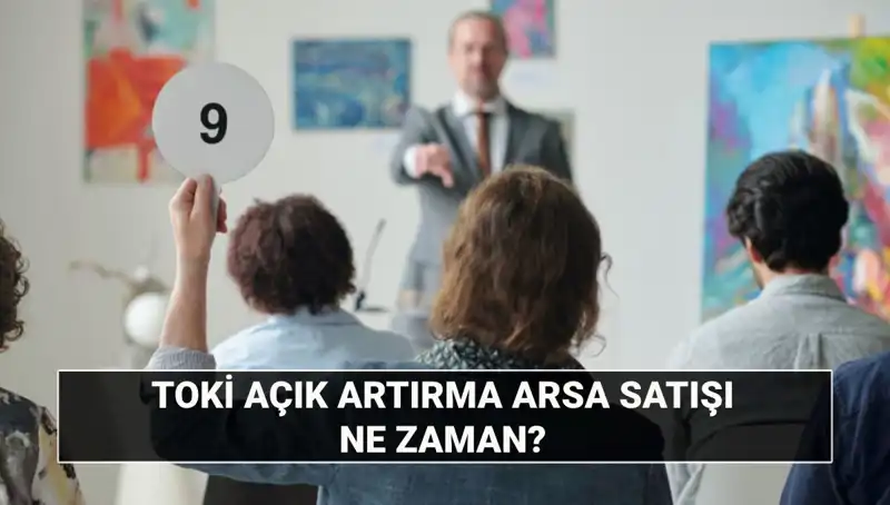TOKİ 43 İlde 383 Arsa Satışını Duyurdu! Açık Artırma Detayları