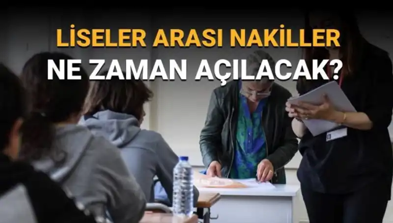 LGS 2023: Liseler Arası Nakiller Ne Zaman Açılacak? İşte Takvim!